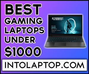 Best Gaming Laptops under 1000