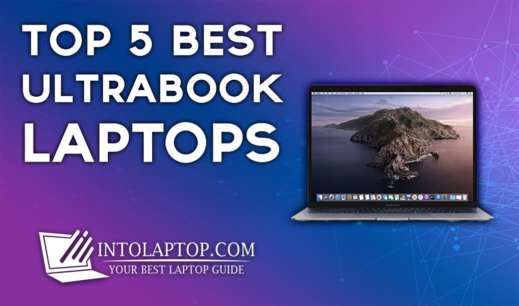 10 Best Light Weight UltraBook SSD Laptops