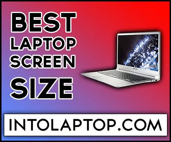 Which Laptop Screen Size a Perfect Choice in 2022? - Into Laptop