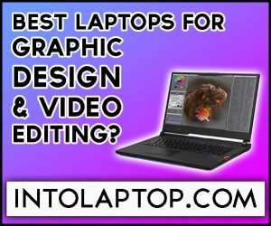Are Gaming Laptops Best for Graphic Design & Video Editing? Into Laptop