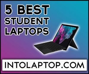 5 Best Laptops for Students