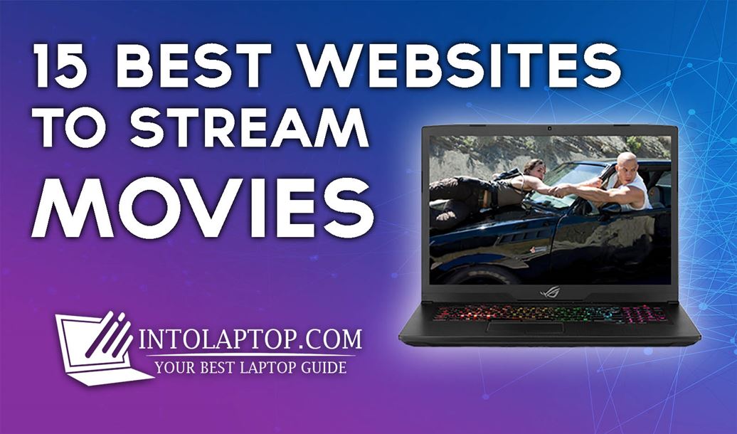 15 Best Movie Streaming Websites for Laptops