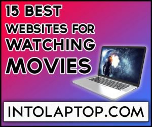 Best Movie Streaming Websites for Laptops