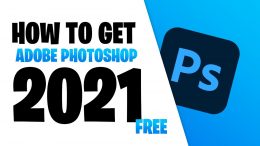 How to Get Adobe Photoshop for Free for Photo Editing