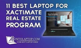 11 Best Laptop for Xactimate AMD R7 and Core i7 12 Gen 2024