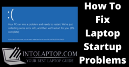 How To Fix Laptop Startup Problem