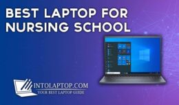 11 Best Laptop For Nursing School in 2024