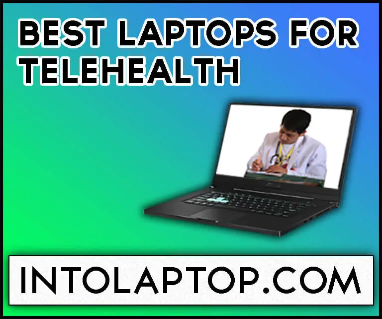 11 Best Laptops For Telehealth in 2022