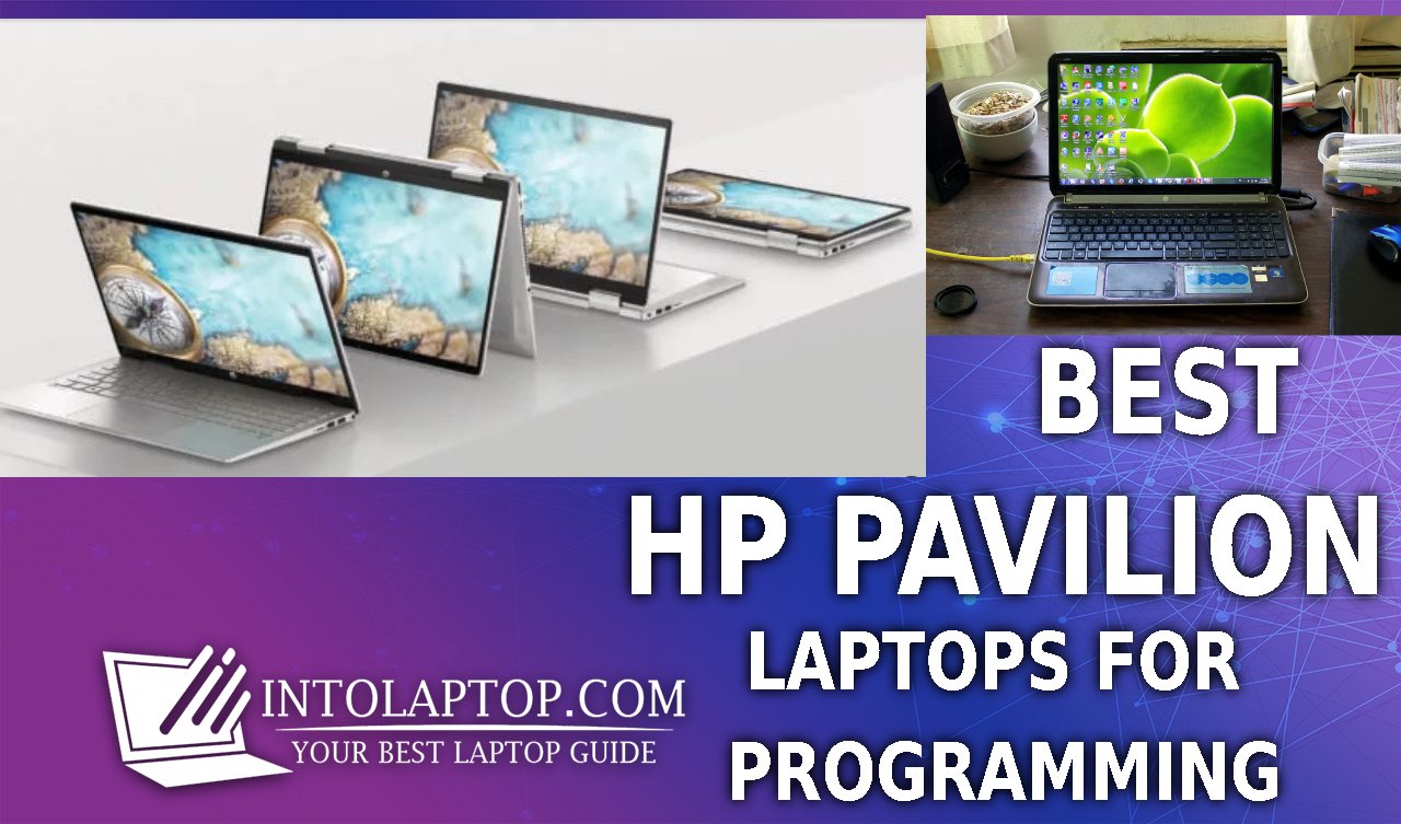 Is HP Pavilion good for Programming