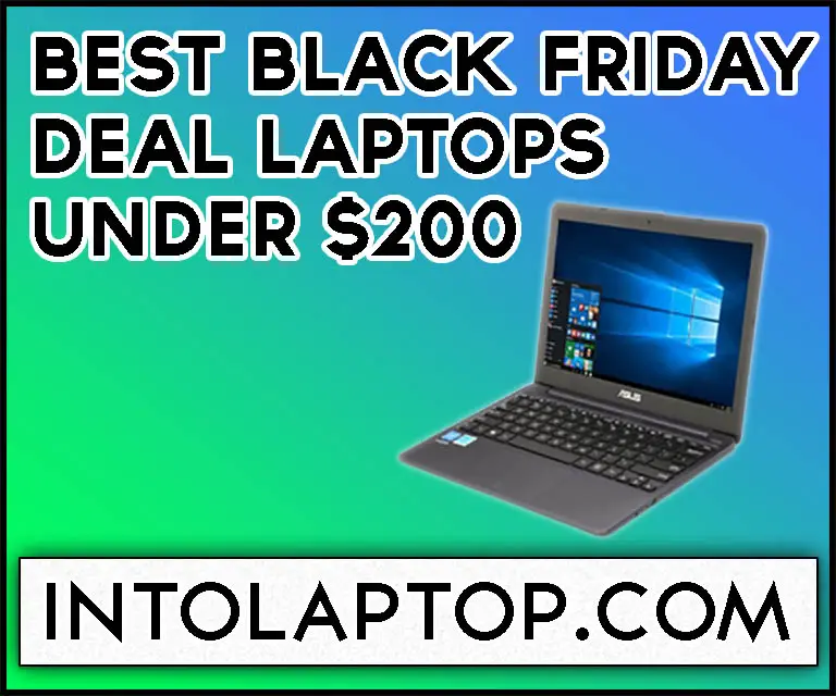 Black Friday Deals Laptops Under $200 in 2022
