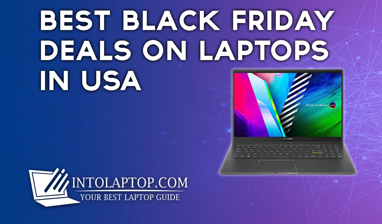 Best 2022 Black Friday Deals On Laptops In USA
