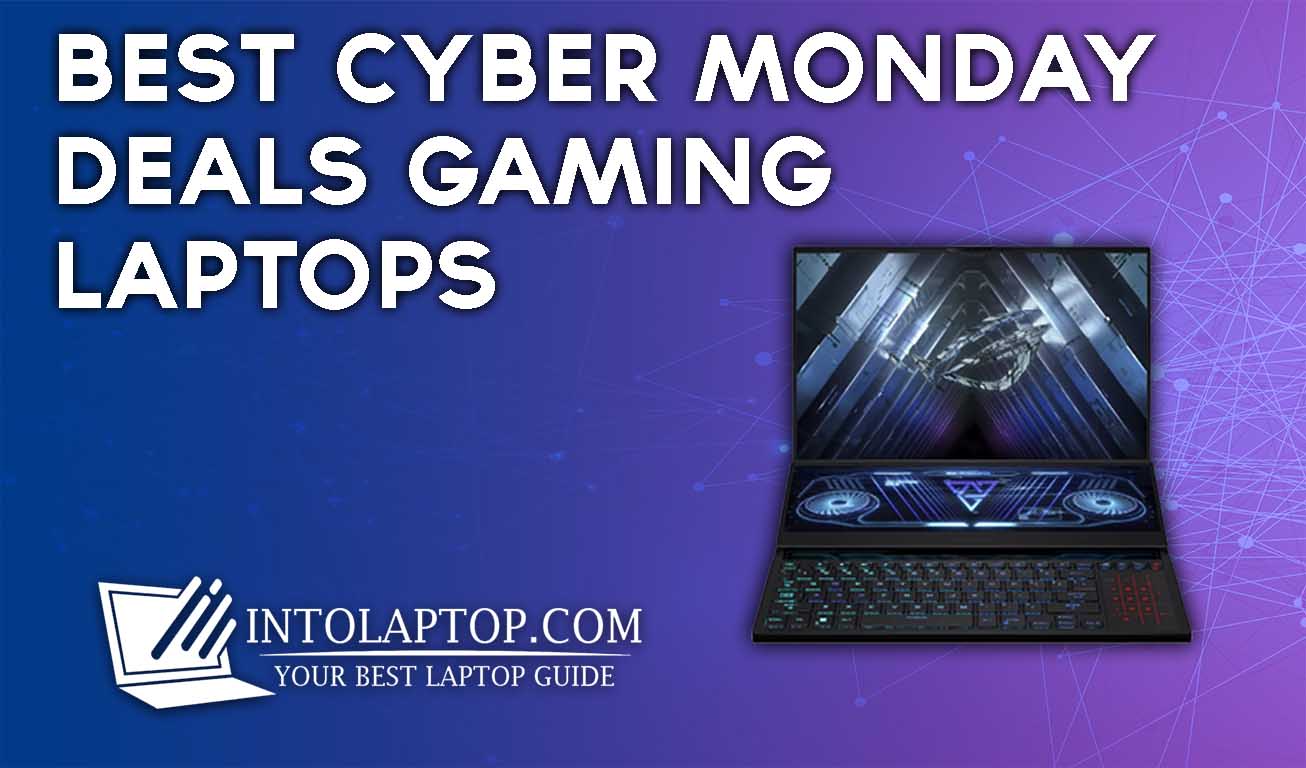 Best 2022 Cyber Monday Deals Gaming Laptops