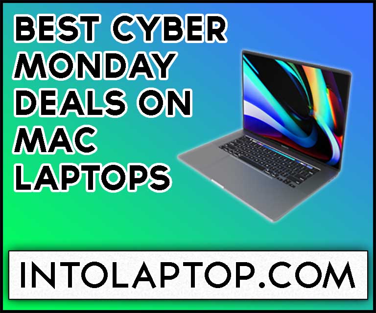 Best 2022 Cyber Monday Deals On Mac Laptops