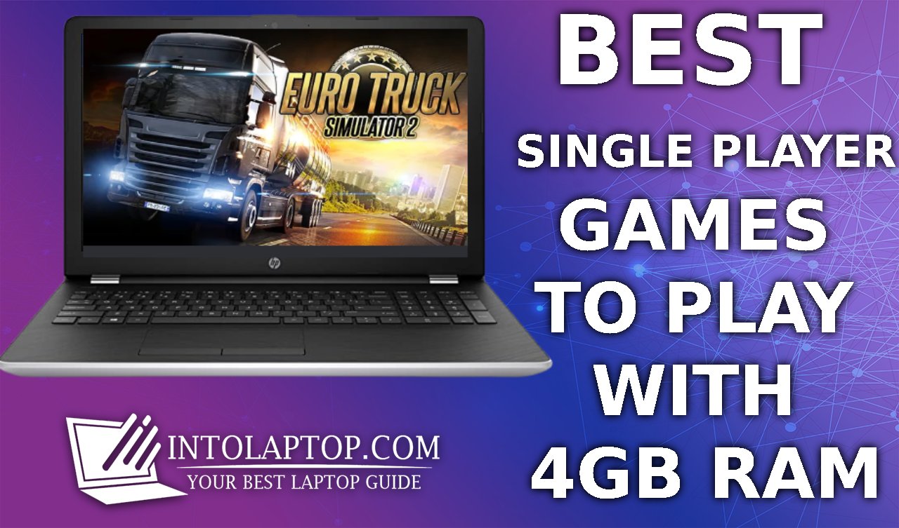 Best Single Player PC Games 4GB RAM