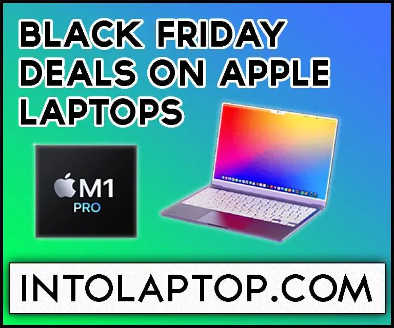Black Friday Deals On Apple Laptops in 2022
