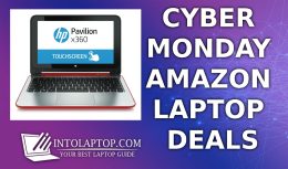 Cyber Monday Amazon Laptop Deals in 2022