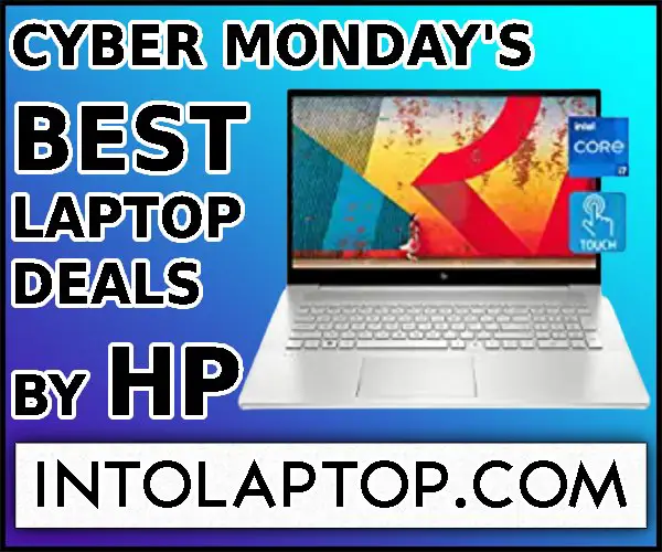 Best Cyber Monday HP Laptops Deals - Into Laptop
