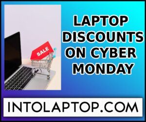 How Much Are Laptops On Cyber Monday