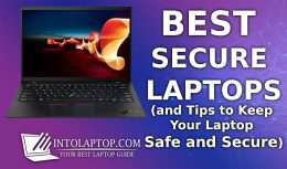 Best Secure Laptops with Fingerprint Reader worth Buying