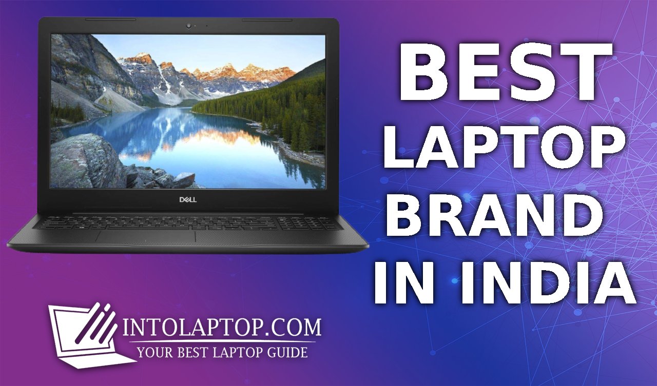 Which is the Best Laptop Brand in India