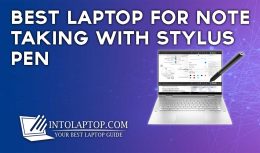 10 Best Laptop for Note Taking with Stylus Pen in 2023