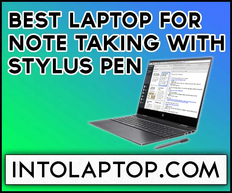 Best Laptop for Note Taking with Stylus Pen