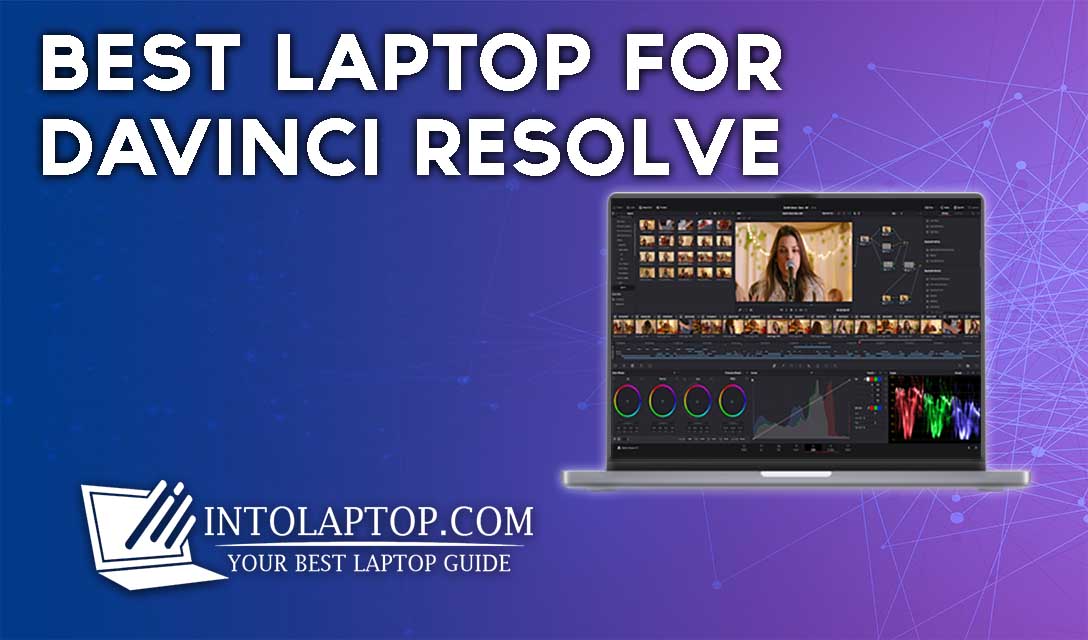 11 Best Laptop for DaVinci Resolve in 2023