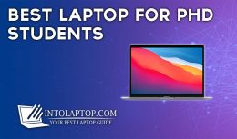 12 Best Laptop for PHD Students in  2023