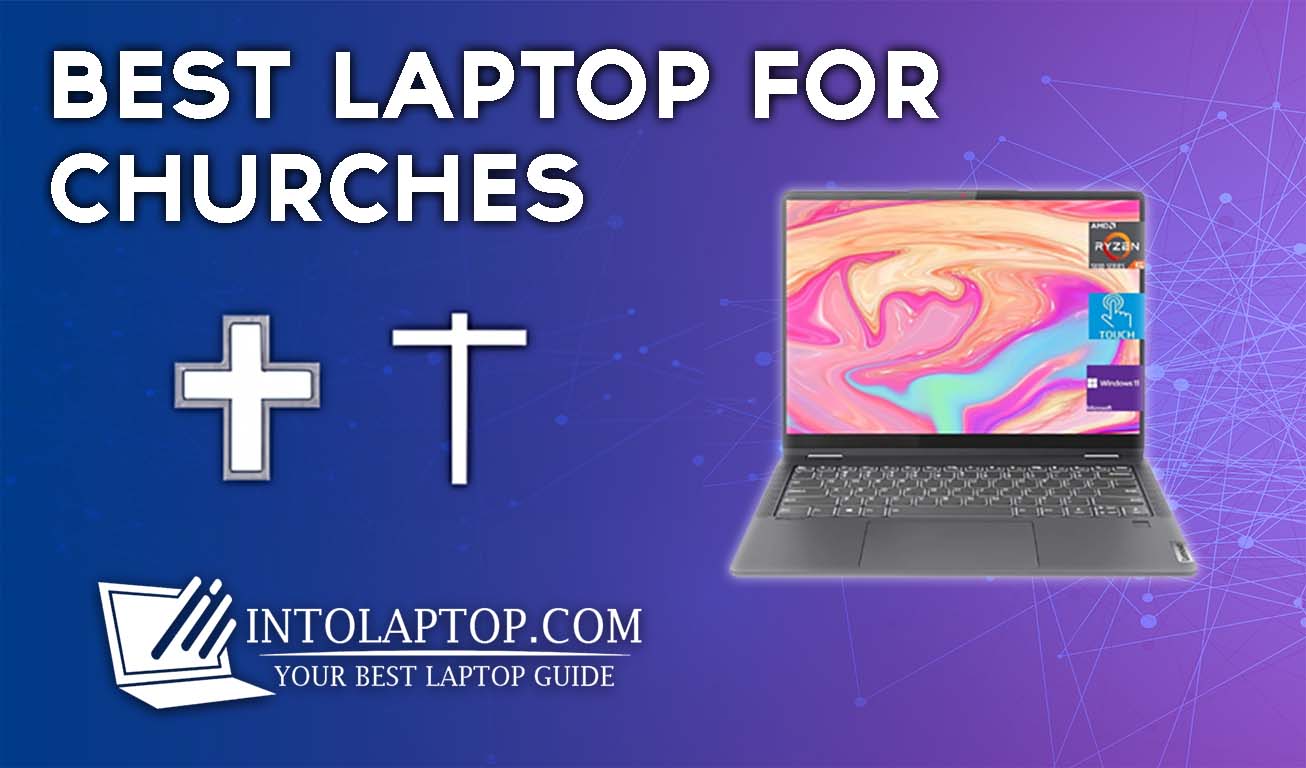 Best Laptop for Church Media in 2024