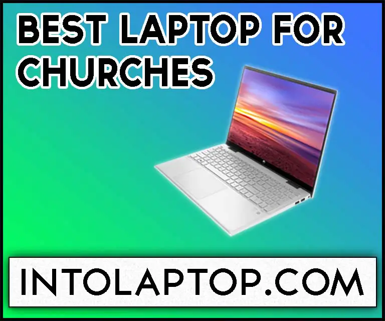 Best Laptop for Church Media