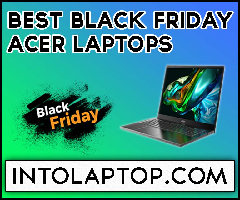 9 Best Black Friday Acer Laptop