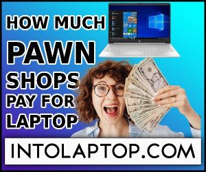 How Much Do Pawn Shops Pay For Laptops