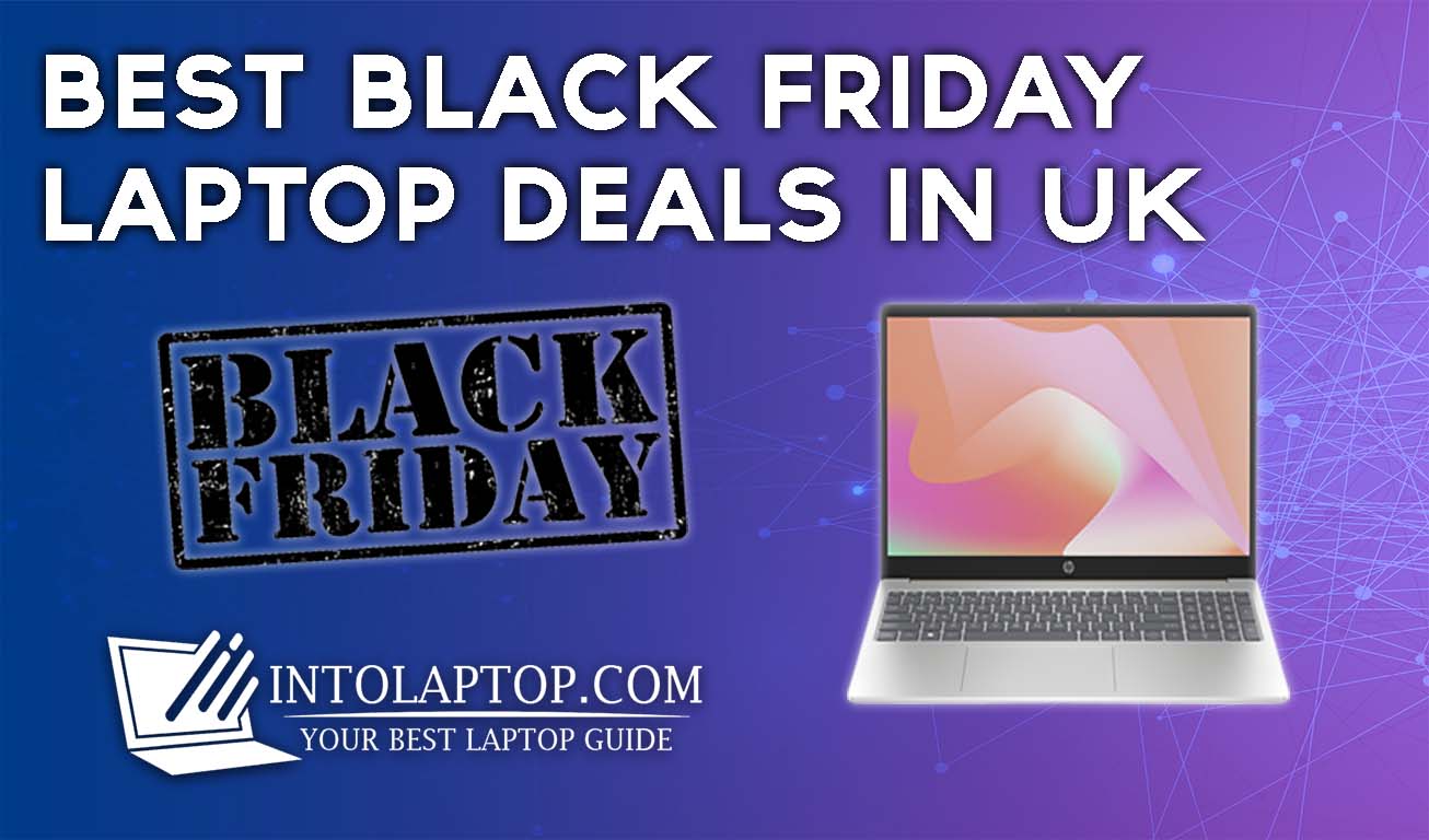 9 Best Black Friday Laptop Deals in UK